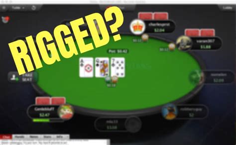 are online poker games rigged